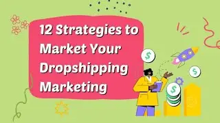 12 proven dropshipping strategies to boost your sales: