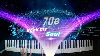 Rock my Soul, Played on Keyboard
