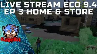 LIVE Eco Gameplay EP3 - Home & Store Eco Game with RageBit