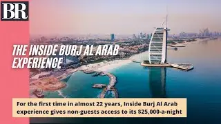 The Inside Burj Al Arab Experience
