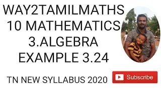 10 MATHEMATICS 3.ALGEBRA EXAMPLE 3.24