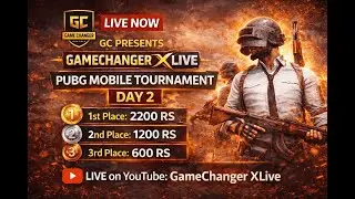🔥 GameChanger XLive Presents PUBG Mobile Tournament – Day 2 🔥