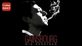 FilmApp Daily: Gainsbourg TRAILER