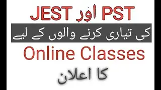 PST, JEST Free Online Classes for Test Preparation  | Adnan Mustafa |