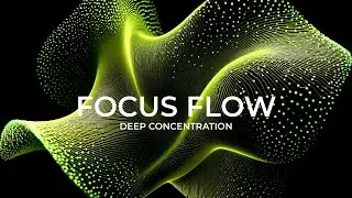 Intense Productivity Study Music &ndash; Beta Focus Waves (16Hz) that Maximum Focus and Concentration