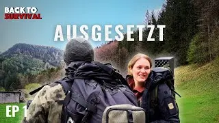 Episode 1 - Back to Survival: Die Aussetzung Keine Ausreden mehr. Nur Konsequenzen.