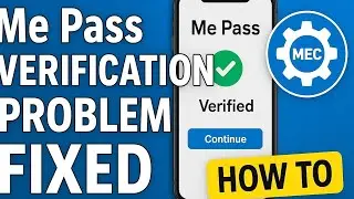 Me Pass Verification Problem Fixed | How to Verify MePass Account (MEC) Step-by-Step