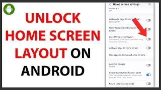 Как разблокировать макет главного экрана на Android [КРАТКОЕ РУКОВОДСТВО]