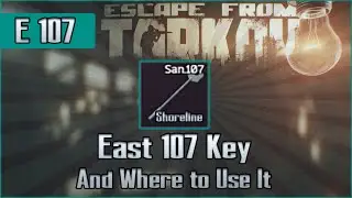 East Wing 107 Key and Use Location - Shoreline - Escape from Tarkov Key Guide