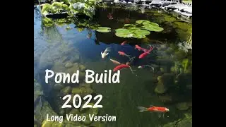 Pond Build Video
