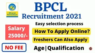 BPCL Recruitment 2021 | BPCL Apprenticeship 2021 | Bharat Petroleum Apprenticeship 2021