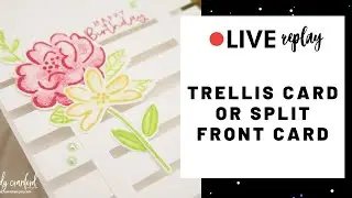 Trellis Card or Split Front Card