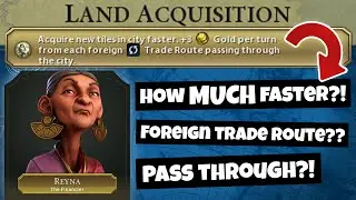 How Reyna's Land Acquisition ability works EXACTLY in Civ 6