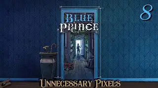 [Blue Prince] Ep.08 - Classroom o boiler sarebbero graditi