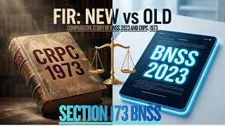 Major Changes in FIR CrPC vs BNSS 2026 – Zero FIR, e-FIR & Preliminary Enquiry Full Comparison