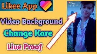 Likee App par Video Ka Background Colour Change Kaise Kare