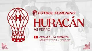 Fútbol Femenino: Huracán vs. Ferro - Huracán TV -