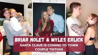 Briar Nolet & Myles Erlick - NEWEST Couple TikToks + Go stream Santa Claus is Coming to Town!