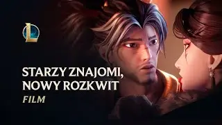 Starzy znajomi, nowy rozkwit | Film Festynu Księżyca 2026 &mdash; League of Legends