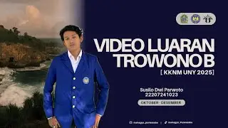 Video Luaran KKN UNY 2025 || Susilo Dwi Parwoto || KKNM UNY - 24582 || Padukuhan Trowono B