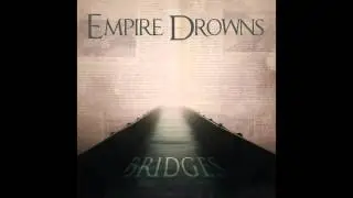 Empire Drowns - 
