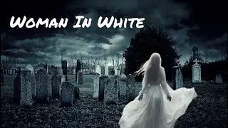 WE SEARCHED FOR THE INFAMOUS WOMAN IN WHITE! 👻🫣👻
