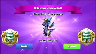 Have you got Gayo Dragon-Dragon Mania legends | Divine Party Frozen Hearts Castle Event | DML