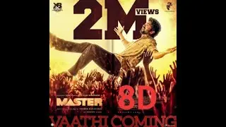 Master-Vaathi coming 8D surround |Thalapathy Vijay |Anirudh Ravichander|lokesh