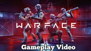 Warface: Global Operations - Gameplay Walkthrough Part 1(iOS, Android) | Asia Vs Europe Match | Kill