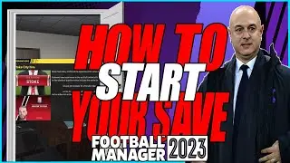 How to begin your save in Football Manager 2023 #FM23 #footballmanager