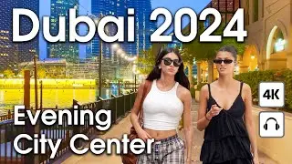 Dubai Live 24/7 🇦🇪 Wonderful Evening City Center [ 4K ] Walking Tour