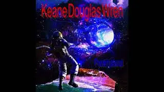 Preternatural by Keane Douglas Wren (full album)