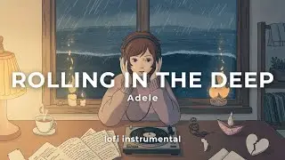 Rolling in the Deep - Adele [lofi instrumental by CloudMelody]