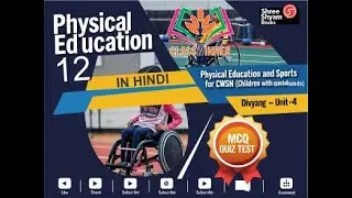 Physical Education class 12 | Sports for CWSN (Children with Special Needs - Divyang)-unit 4#class12