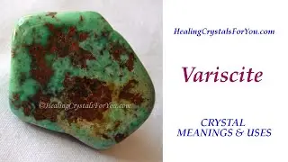 Variscite: Crystal Meanings & Uses