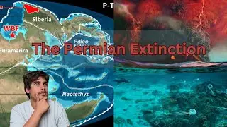 The Permian Extinction Explained 