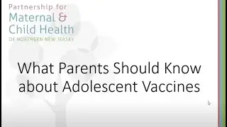 What Parents Should Know About Adolescent Vaccines