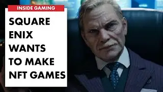 Square Enix doesn't care if their NFT games are fun