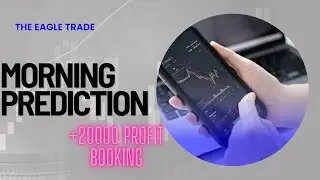 20k profit booking ||morning trade || the eagle trade ||