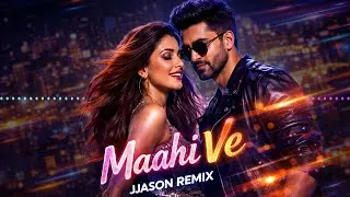 Maahi Ve Tech House Remix 2026 | Kaante | JJason Club Mix