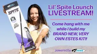 Building My LIL' SPITE Kit from Estes Rockets!