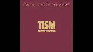 TISM - The Making Of Great Truckin' Songs Of The Renaissance