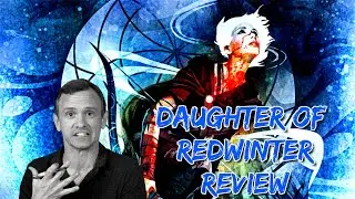 Daughter of Redwinter Review! | Gates, Grief, and Grave-sight | Redwinter 1
