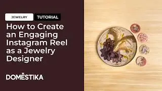 Jewelry Tutorial: How to Create an Engaging Instagram Reel as a Jewelry Designer