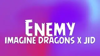 Imagine Dragons x JID - Enemy ( Clean Lyrics ) | Soothing Clouds