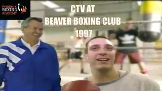 CTV at Beaver Boxing Club 1997
