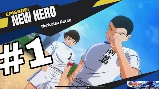 Nankatsu Route New Hero  EP1 1ST match vs Meiwa Higashi MS CAPTAIN TSUBASA: RISE OF NEW CHAMPIONS
