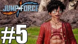 Jump Force Story Mode Gameplay Walkthrough Part 5