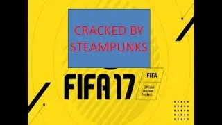 FİFA 17 STEAMPUNKS KESİN &Ccedil;ALIŞIYOR(DENENDİ)