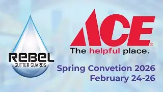 Rebel Gutter Guards Ace Show Spring 2026 Explainer - 10 Hours